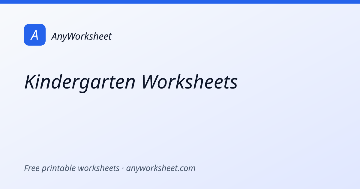 Kindergarten Worksheets | Free Printable K Worksheets for Every Subject